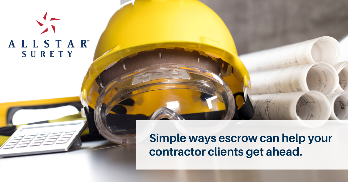 Simple Ways Escrow Can Help Your Contractor Client